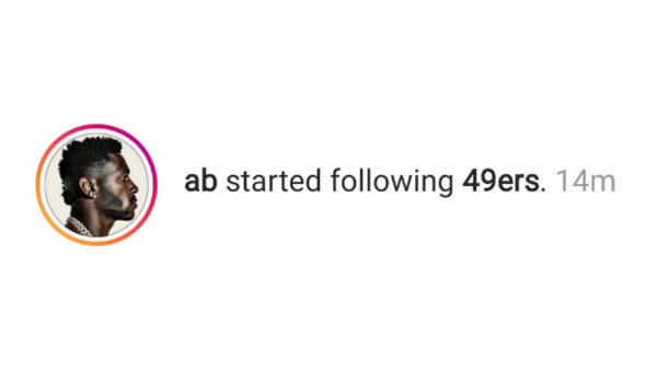 Brown comenzó a seguir a 49ers en Instagram