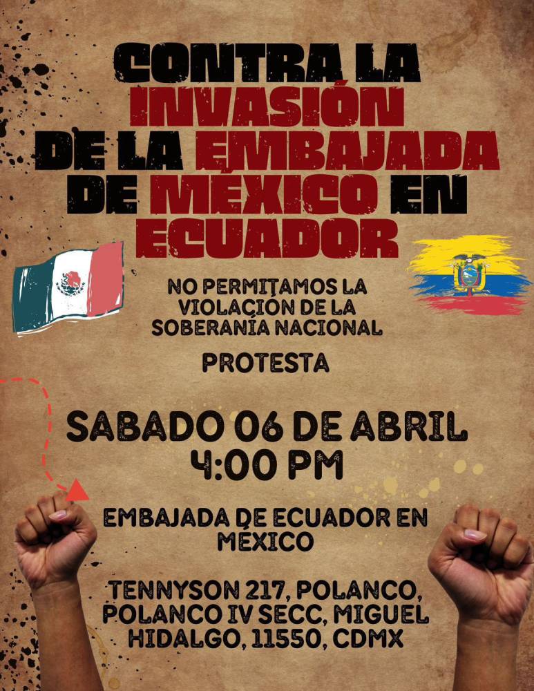 Se espera por la tarde una protesta en la Embajada de Ecuador en México.