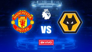 EN VIVO Y EN DIRECTO: Manchester United vs Wolverhampton