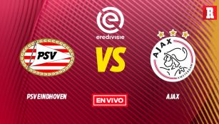 EN VIVO Y EN DIRECTO: PSV vs Ajax