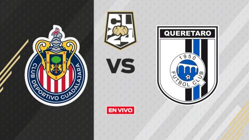 Chivas vs Querétaro EN VIVO Liga MX Jornada 16 Clausura 2024