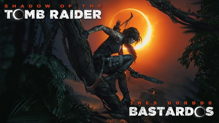 Los 3 Gordos Bastardos reseñan la nueva aventura de Lara Croft