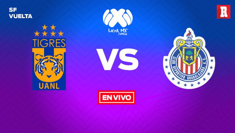 EN VIVO Y EN DIRECTO: Tigres vs Chivas