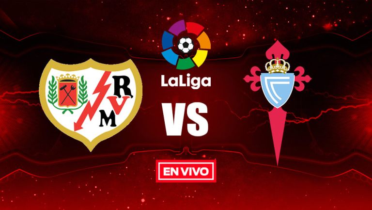 EN VIVO y EN DIRECTO: Rayo Vallecano vs Celta de Vigo