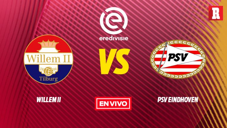 EN VIVO y EN DIRECTO: Willem II vs PSV Eindhoven