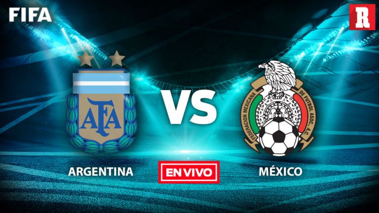 EN VIVO Y EN DIRECTO: Argentina vs México