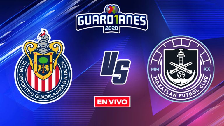 EN VIVO Y EN DIRECTO: Chivas vs Mazatlán FC Guardianes 2020 J12