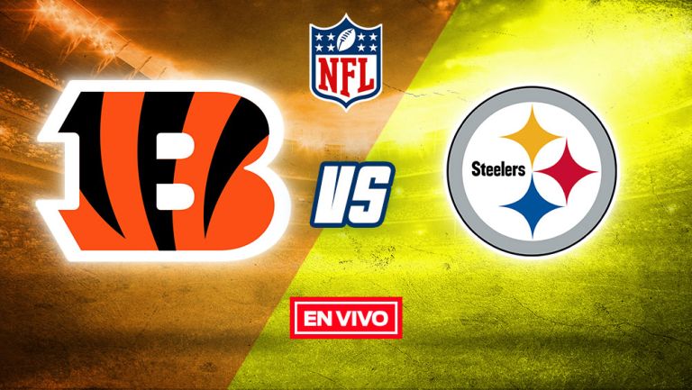 EN VIVO Y EN DIRECTO: Cincinnati Bengals vs Pittsburgh Steelers