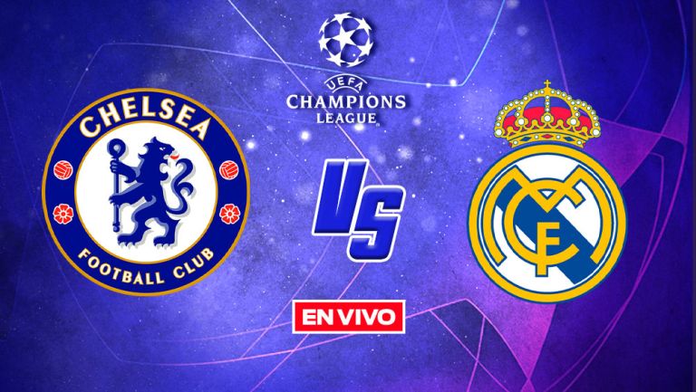 EN VIVO Y EN DIRECTO: Chelsea vs Real Madrid