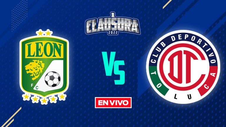 EN VIVO Y EN DIRECTO: León vs Toluca