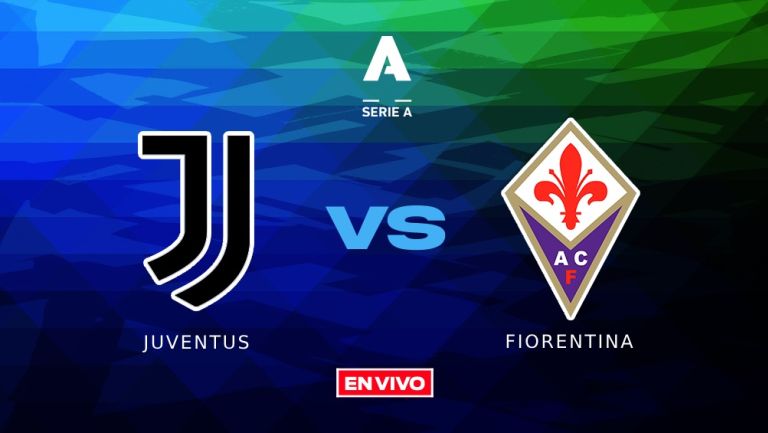 Juventus vs Fiorentina EN VIVO ONLINE